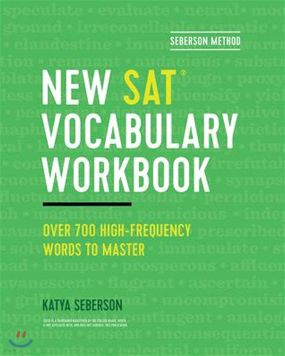 Seberson Method: New Sat(r) Vocabulary Workbook: Over 700 High-Frequency Words to Master