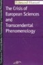 Crisis of European Sciences and Transcendental Phenomenology