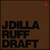 J Dilla (J Dee) - Ruff Draft (Vinyl 2LP)