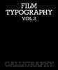 Film Typography Vol.2 Calligraphy