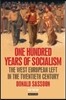 One Hundred Years of Socialism: The West European Left in the Twentieth Century
