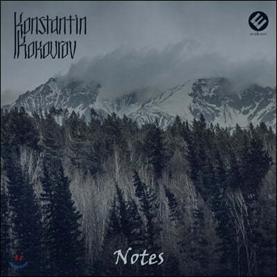 Konstantin Kokourov (콘스탄틴 코쿠로프) - Notes [LP]