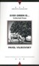 Ever Green Is...: Collected Prose