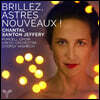Chantal Santon Jeffery 프랑스 바로크 작품집 (Brillez, astres nouveaux!)