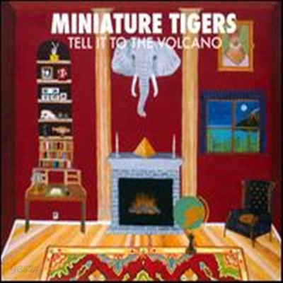 Miniature Tigers - Tell It to the Volcano (Digipack)