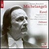 Arturo Benedetti Michelangeli 라벨: 밤의 가스파르, 피아노 협주곡 외 / 드뷔시: 어린이 차지 - 미켈란젤리