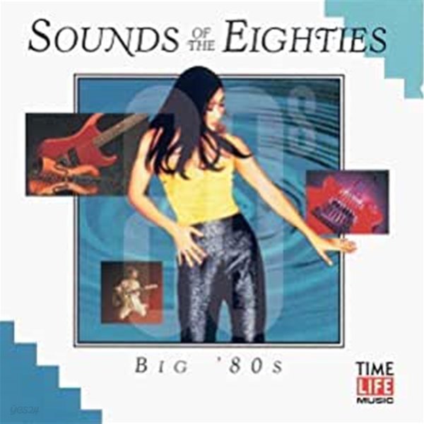 V.A. - Sounds of the Eighties: Big &#39;80s (수입)