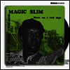 Magic Slim - Born On A Bad Sign (Ltd. Ed)(180G)(LP)