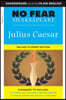 Julius Caesar: No Fear Shakespeare Deluxe Student Editions - Shakespeare Side-By-Side Plain English