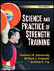 The Science and Practice of Strength Training