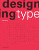 Designing Type Second Edition
