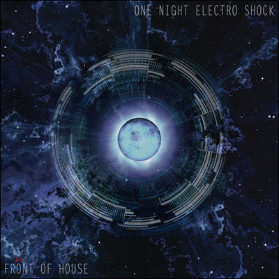 Front Of House (프론트 오브 하우스) - 1집 One Night Electro Shock