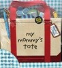 My Mommy's Tote