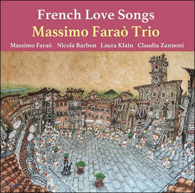 Massimo Farao' Trio (마시모 파라오 트리오) - French Love Songs
