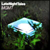 MGMT (엠지엠티) - Late Night Tales: MGMT