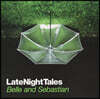Night Time Stories 레이블 컴필레이션 앨범: 벨 앤 세바스찬 Vol. 1 (Late Night Tales: Belle & Sebastian, Vol. I) [2LP]