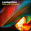 Night Time Stories 레이블 컴필레이션 앨범: 벨 앤 세바스찬 Vol. 2 (Late Night Tales: Belle & Sebastian, Vol. II)