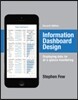 Information Dashboard Design: Displaying Data for At-A-Glance Monitoring