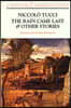Rain Came Last and Other Stories