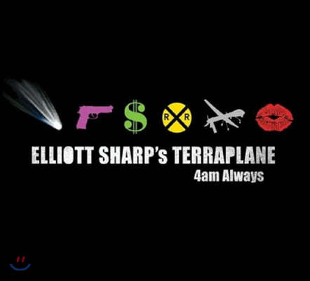 Elliott Sharp's Terraplane (엘리엇 샤프즈 테라플레인) - 4am Always