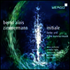 베른트 알로이스 침머만 : 가곡전곡과 실내악 (Bernd Alois Zimmermann : Initiale)(CD) - Anna Prohaska