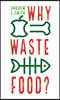 Why Waste Food?