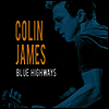 Colin James - Blue Highways (Vinyl LP)