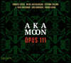 Aka Moon 베토벤 피아노 소나타 32번의 영향을 받은 크로스오버 편곡집 (Opus 111)