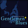 남성 보컬 재즈, 블루스 모음집 (Gentlemen sing the Blues)