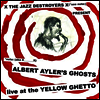 X___X - Albert Ayler's Ghosts Live At The Yellow Ghetto (MP3 Download)(Red LP)