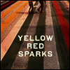 Yellow Red Sparks - Yellow Red Sparks (LP)