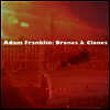 Adam Franklin - Drones & Clones: 10 Songs No Words (LP)