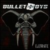 Bulletboys - Elefante (LP)