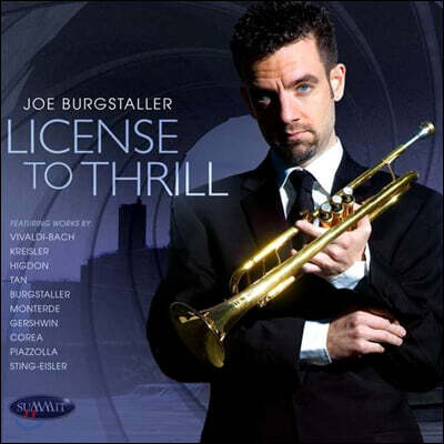 Joe Burgstaller (조 버그스톨러) - License To Thrill