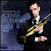 Joe Burgstaller (조 버그스톨러) - License To Thrill