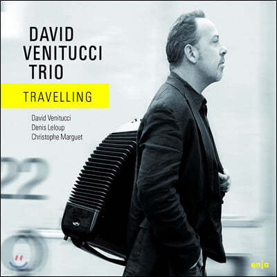 David Venitucci Trio (데이비드 베니투치 트리오) - Travelling