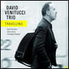 David Venitucci Trio (데이비드 베니투치 트리오) - Travelling