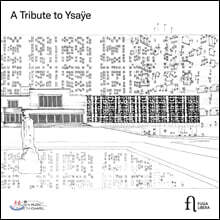 이자이 헌정 음반 박스 세트 (A Tribute to Ysaye)