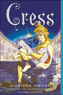 Cress: Book Three of the Lunar Chronicles