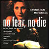 Abdullah Ibrahim (압둘라 이브라힘) - No Fear, No Die