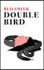 Double Bird