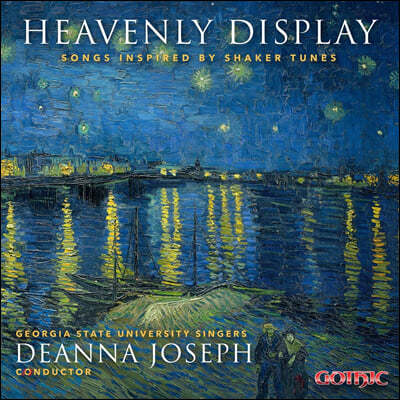Deanna Joseph 셰이커의 음악과 셰이커로부터 영감을 얻은 아름다운 성가들 (Heavenly Display)