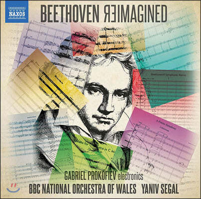 Yaniv Segal 재창조된 베토벤 (Beethoven Reimagined)