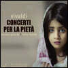 Fabio Biondi 비발디: 피에타를 위한 협주곡들 (Concerti per la Pieta)