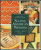 Native American Wisdom: Box Set of 3