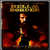 Hell On The Border (헬 온 더 보더) (2019)(지역코드1)(한글무자막)(DVD)