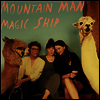 Mountain Man - Magic Ship (LP)