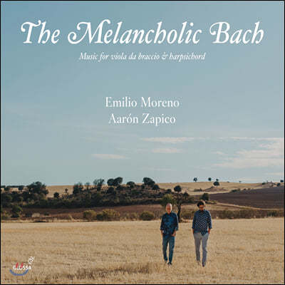 Emilio Moreno / Aaron Zapico 멜랑콜리 바흐 - 비올라와 하프시코드로 듣는 바흐