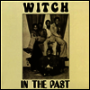 Witch - In The Past (Remastered)(LP)