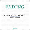 The Gesualdo Six 페이딩 - 종과집 (Fading)